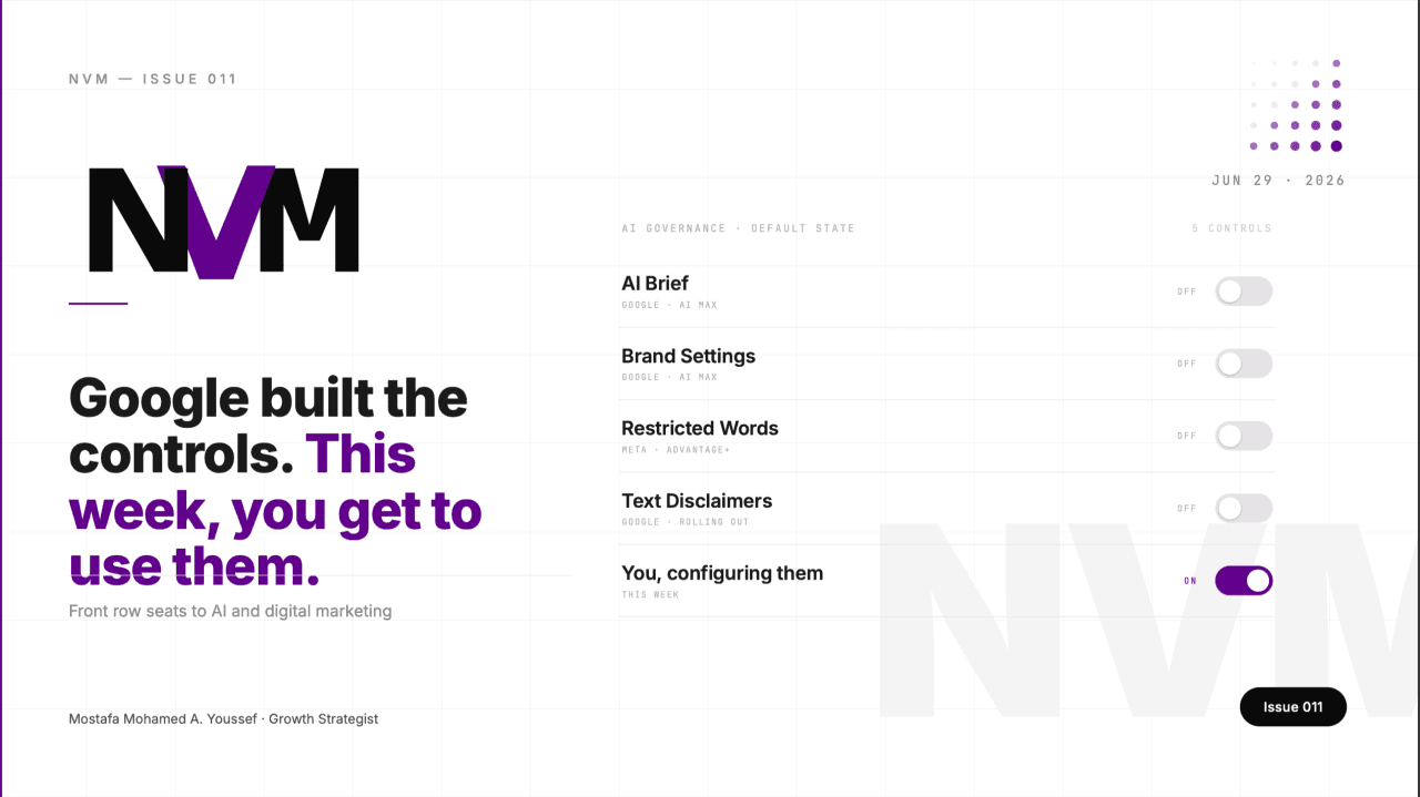 NVM Issue 11 — New AI ad controls on Google Ads and Meta