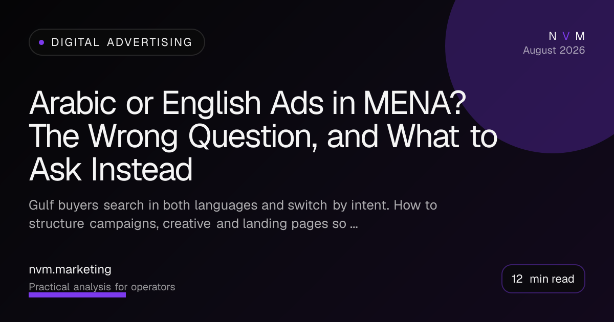 Arabic or English Ads in MENA? The Wrong Question, and What to Ask Instead